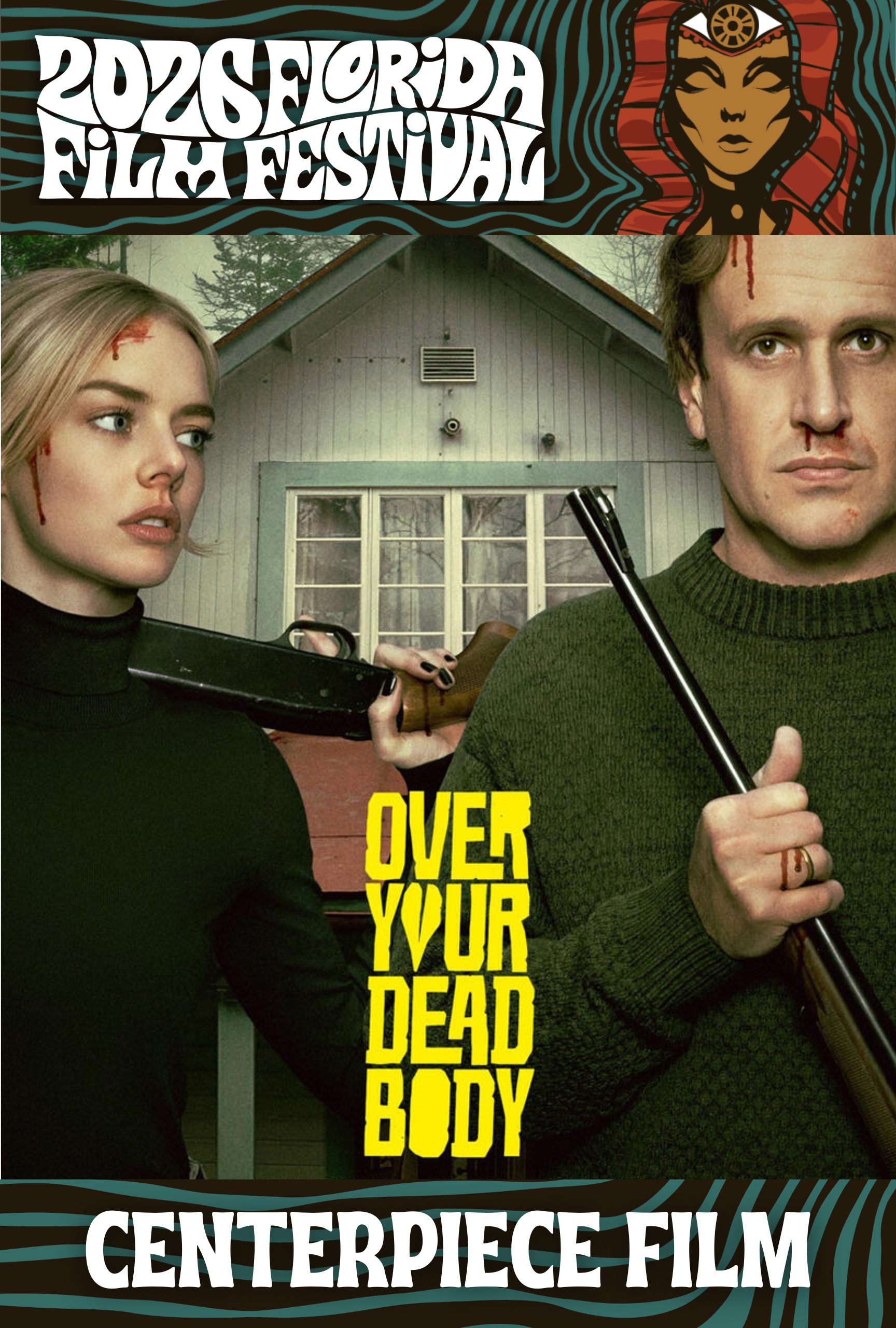 Centerpiece Film: Over Your Dead Body