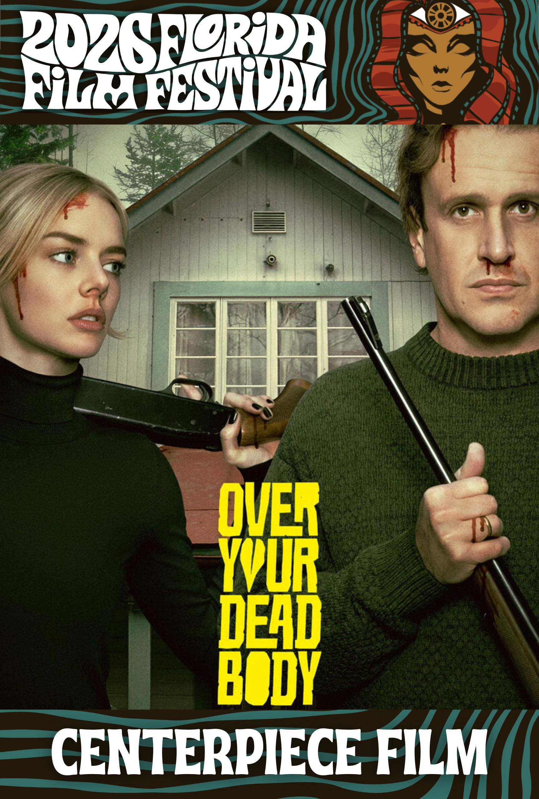 Centerpiece Film: Over Your Dead Body