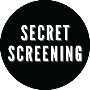 Secret Screening