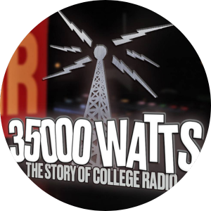 35000 Watts: The Story of College Radio